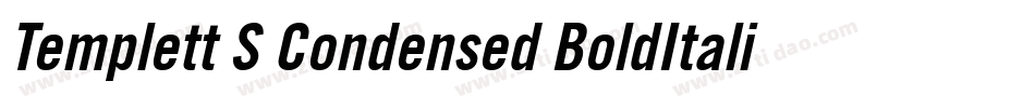 Templett S Condensed BoldItalic字体转换
